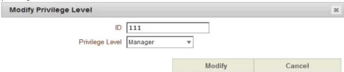 Modify Privilege Level ID 111 Privilege Level Manager Modify Cancel