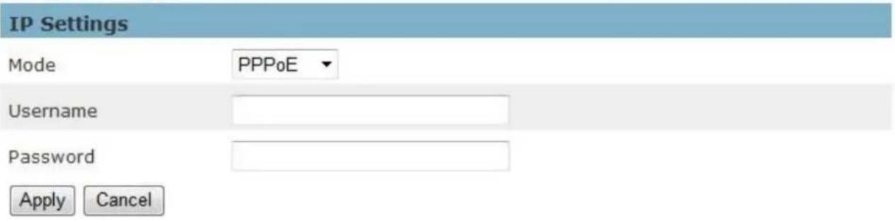 IP Settings Mode PPPoE Username Password Apply Cancel