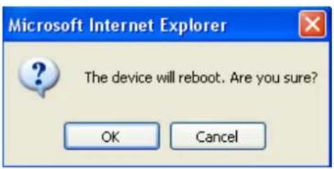Microsoft Internet Explorer The device will reboot. Are you sure? OK Cancel