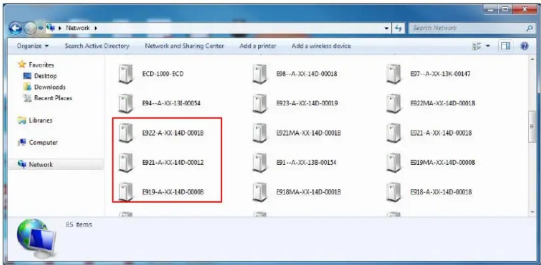 Network Organize Search Active Directory Network and Sharing Center Add a printer Add a wireless device Favorites Desktop Downloads Recent Places Libraries Computer Network ECD-1000-ECD E94--A-XX-13I-00054 E922-A-XX-14D-00018 E921-A-XX-14D-00012 E919-A-XX-14D-00006 E58--A-XX-14D-00018 E923-A-XX-14D-00019 E921MA-XX-14D-00018 E91--A-XX-13B-00154 E918MA-XX-14D-00018 E77--A-XX-13K-00147 E922MA-XX-14D-00018 E921-A-XX-14D-00018 E919MA-XX-14D-00008 E918-A-XX-14D-00018 85 items