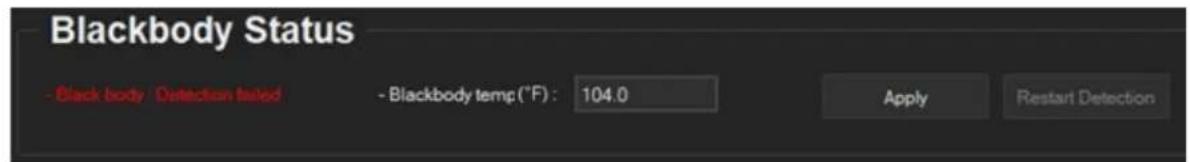 Blackbody Status - Black body Detection failed - Blackbody temp (°F) : 104.0 Apply Restart Detection