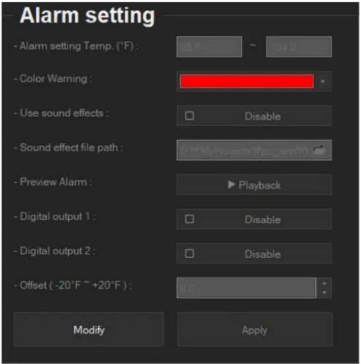 Alarm setting - Alarm setting Temp. (°F) : 0.5 ~ 104.0 - Color Warning : - Use sound effects : Disable - Sound effect file path : 0.4 My Project Wp_24m10 - Preview Alarm : Playback - Digital output 1 : Disable - Digital output 2 : Disable - Offset (-20°F ~ +20°F) : 0.0 Modify Apply