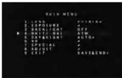 MAIN MENU 1. LENS 7=16104 2. EXPOSURE 4 3. BACKSIGHT OFF 4. WHITE WAL ATW 5. DAY&RIGHT AUTO4 6. NR 4 7. SPECIAL 4 8. ADJUST 4 9. EXIT SAVE&END4