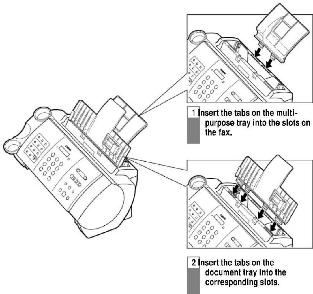 1 Insert the tabs on the multi-purpose tray into the slots on the fax. 2 Insert the tabs on the document tray into the corresponding slots.