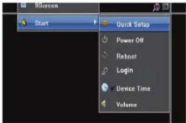 5Screen Start Quick Setup Power Off Reboot Login Device Time Volume