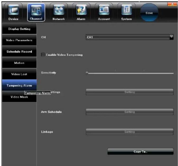 Device Channel Network Alarm Account System Save Display Setting Video Parameters Schedule Record Motion Video Lost Tampering Alarm Video Mask CH CH1 Enable Video Tampering Sensitivity Tampering Alarm Settings Setting Arm Schedule Setting Linkage Setting Copy To...