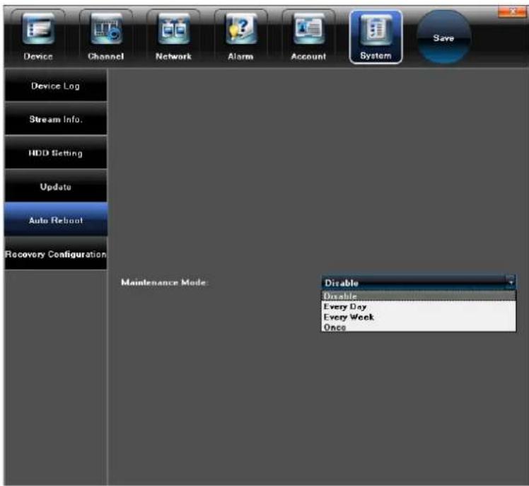 Device Channel Network Alarm Account System Save Device Log Stream Info. HDD Setting Update Auto Reboot Recovery Configuration Maintenance Mode Disable Unable Every Day Every Week Once