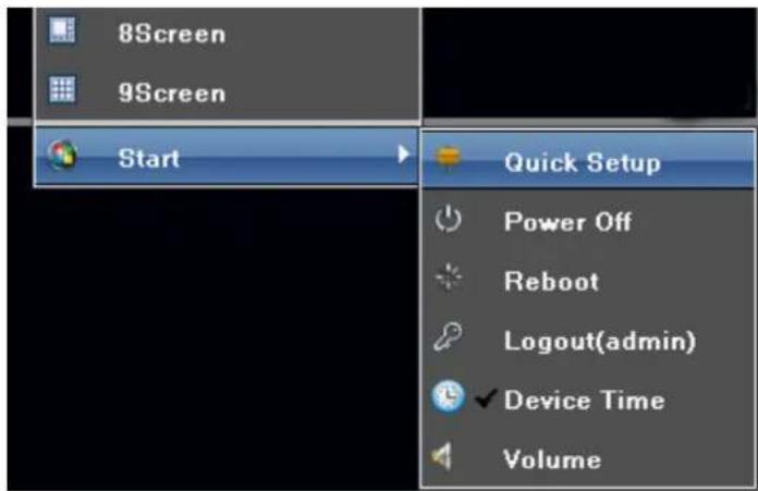 8Screen 9Screen Start Quick Setup Power Off Reboot Logout(admin) ✓ Device Time Volume
