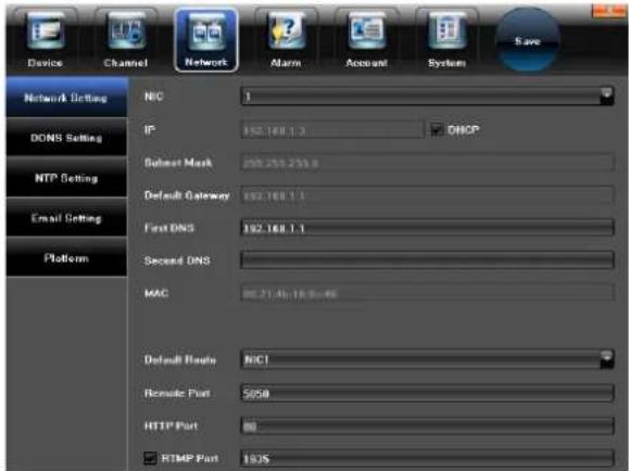 Device Channel Network Alarm Account System Save Network Setting NIC 1 IP 192.168.1.3 ONDP Subset Mask 255.255.255.8 Default Gateway 192.168.1.3 First DNS 192.168.1.3 Second DNS MAC 80.21.46.19.8-46 Default Ports NIC1 Remote Port 5050 HTTP Port 80 RTMP Port 1925