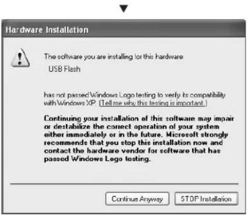 Hardware Installation The software you are installing for this hardware USB Flash has not passed Windows Logo testing to verify its compatibility with Windows XP (Tell me why this testing is important) Continuing your installation of this software may impair or destabilize the correct operation of your system either immediately or in the future. Microsoft strongly recommends that you stop this installation now and contact the hardware vendor for software that has passed Windows Logo testing. Continue Anyway STOP Installation