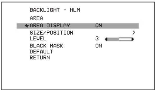 BACKLIGHT - HLM AREA *AREA DISPLAY ON SIZE/POSITION > LEVEL 3 BLACK MASK ON DEFAULT RETURN