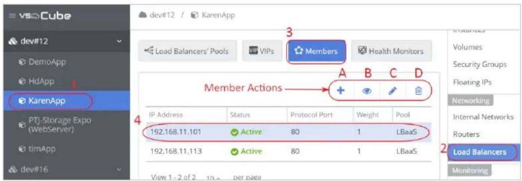 vscCube dev#12 / KarenApp 3 Load Balancers' Pools VIPs Members Health Monitors Volumes DemoApp HdApp KarenApp PTJ-Storage Expo (WebServer) timApp dev#16 Member Actions A B C D IP Address Status Protocol Port Weight Pool 192.168.11.101 Active 80 1 LBaaS 192.168.11.113 Active 80 1 LBaaS View 1 - 2 of 2 10 per page 2 Load Balancers Monitoring