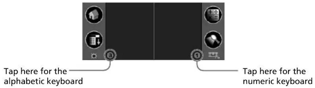 Tap here for the alphabetic keyboard Tap here for the numeric keyboard