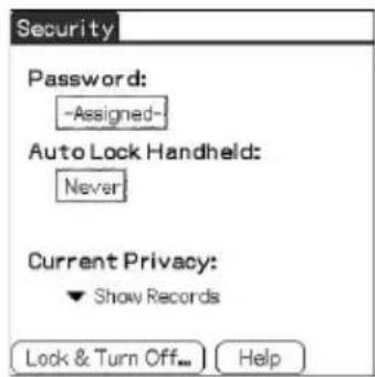 Security Password: -Assigned-- Auto Lock Handheld: Never Current Privacy: ✓ Show Records Lock & Turn Off... Help