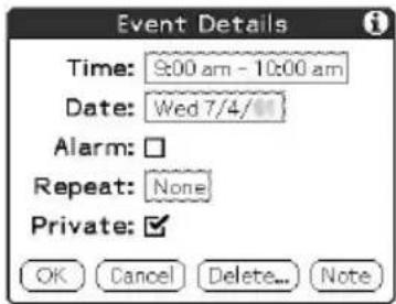 Event Details Time: 9:00 am - 10:00 am Date: Wed 7/4/ Alarm: □ Repeat: None Private: ✓ OK Cancel Delete... Note