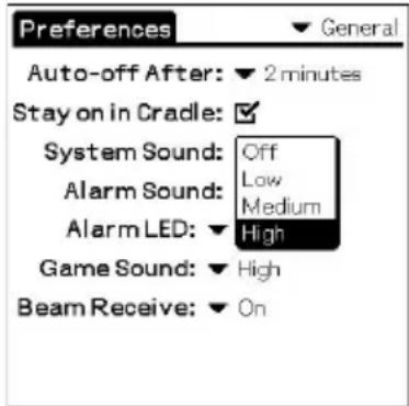 Preferences Auto-off After: ▼ 2 minutes Stay on in Cradle: System Sound: Off Alarm Sound: Low Alarm LED: Medium Game Sound: High Beam Receive: ▼ On