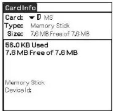 CardInfo Card: ▼ D MS Type: Memory Stick Size: 7.6 MB Free of 7.6 MB 56.0 KB Used 7.6 MB Free of 7.6 MB Memory Stick Device Id: