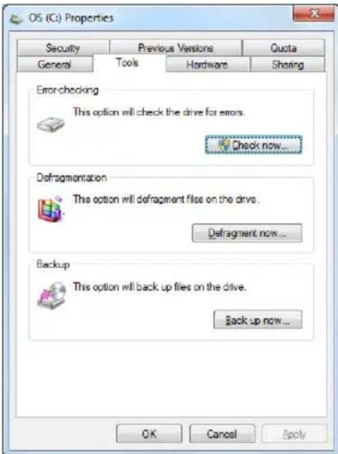OS (C:) Properties Security Previous Versions Quota General Tools Hardware Sharing Error-checking This option will check the drive for errors. Check now... Defragmentation This option will defragment files on the drive. Defragment now... Backup This option will back up files on the drive. Back up now... OK Cancel Apply