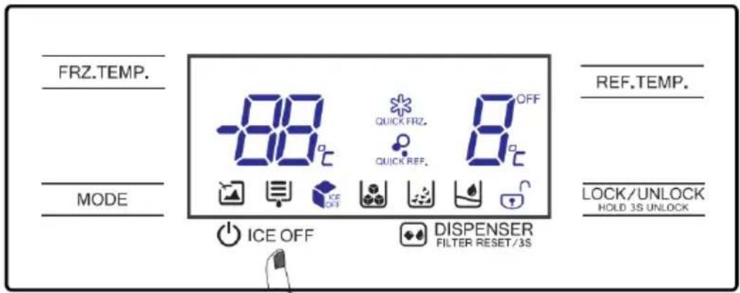 FRZ.TEMP. MODE ICE OFF QUICK FRZ. QUICK REF. 8 °C OFF ICE OFF DISPENSER FILTER RESET/3S REF.TEMP. LOCK/UNLOCK HOLD 3S UNLOCK
