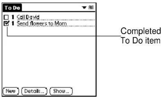To Do Call David Send flowers to Mom Completed To Do item New Details... Show...