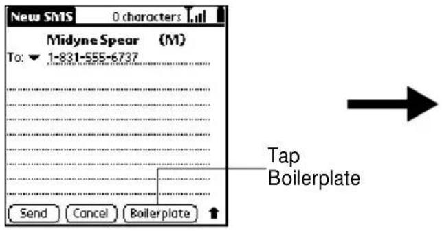 New SMS 0 characters T... Midyne Spear (M) To: ▼ 1-831-555-6737 Send Cancel Boilerplate ↑ Tap Boilerplate