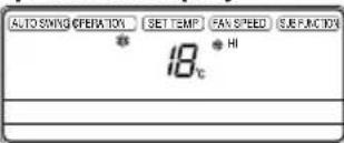 AUTO SWING OPERATION SET TEMP FAN SPEED SUB-FUNCTION * 18°* HI ___________________ ___________________