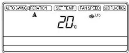 AUTO SWING OPERATION SET TEMP FAN SPEED SUB FUNCTION 20°C AUTO
