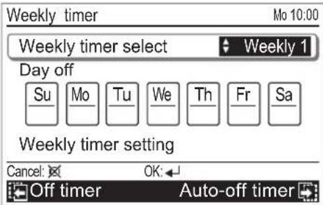 Weekly timer Mo 10:00 Weekly timer select Weekly 1 Day off Su Mo Tu We Th Fr Sa Weekly timer setting Cancel: OK: Off timer Auto-off timer