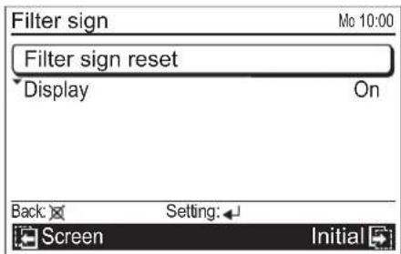 Filter sign Filter sign reset Display On Back Setting: Screen Initial