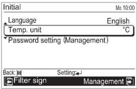 Initial Language English Temp. unit °C Password setting (Management) Back: Setting Filter sign Management