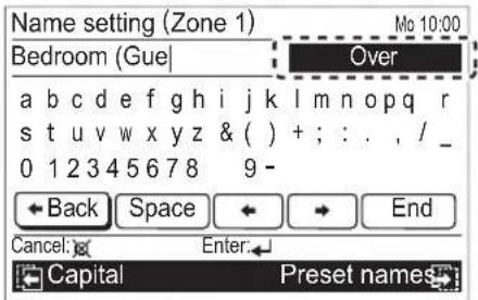 Name setting (Zone 1) Mo 10:00 Bedroom (Gue| Over a b c d e f g h i j k l m n o p q r s t u v w x y z & ( ) + ; : . , / _ 0 1 2 3 4 5 6 7 8 9 - ← Back Space ← → End Cancel: Enter: ← Capital Preset names