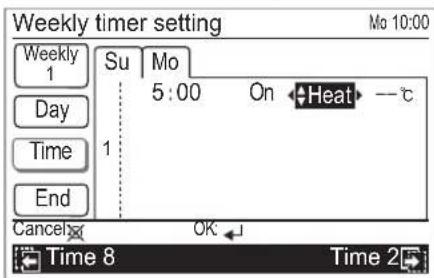 Weekly timer setting Mo 10:00 Weekly 1 Su Mo 5:00 On Heat -℃ Day Time 1 End Cancel OK Time 8 Time 2