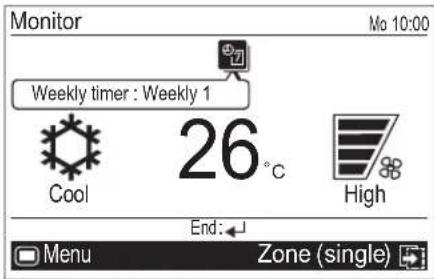 Monitor Mo 10:00 Weekly timer : Weekly 1 26°C End: Menu Zone (single)