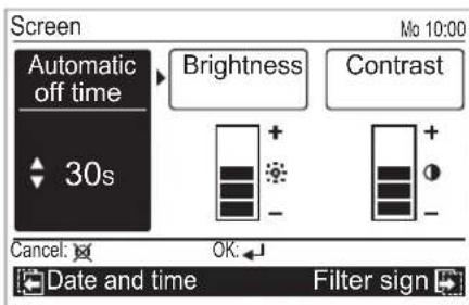 Screen Automatic off time 30s Brightness Contrast Cancel. OK. Date and time Filter sign