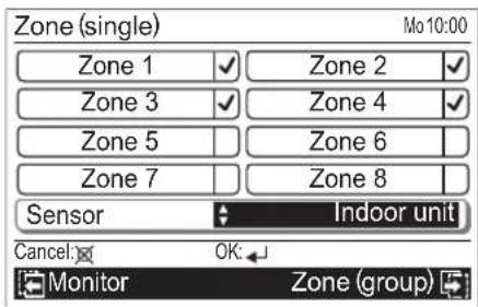 Zone (single) Mo 10:00 Zone 1 ✓ Zone 2 ✓ Zone 3 ✓ Zone 4 ✓ Zone 5 | Zone 6 | Zone 7 | Zone 8 | Sensor Indoor unit Cancel: OK Monitor Zone (group)