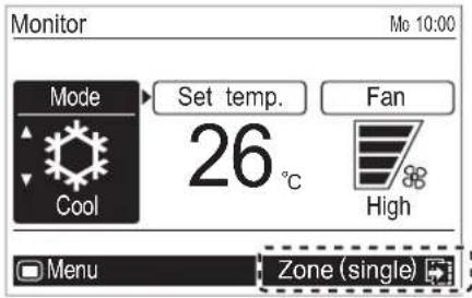 Monitor Mo 10:00 Mode Set temp. Cool 26 °C Fan High Menu Zone (single)