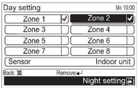 Day setting Mo 10:00 Zone 1 ✓ Zone 2 ✓ Zone 3 | Zone 4 | Zone 5 | Zone 6 | Zone 7 | Zone 8 | Sensor Indoor unit Back: Remove: Night setting