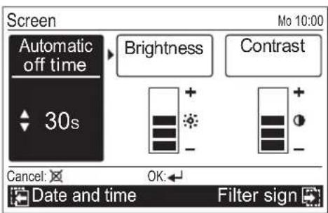 Screen Automatic off time 30s Brightness Contrast Cancel: OK: Date and time Filter sign