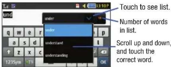 Touch to see list. Number of words in list. Scroll up and down, and touch the correct word.