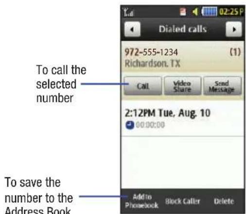 Dialled calls 972-555-1234 (1) Richardson. TX Call Video Share Send Message 2:12PM Tue, Aug. 10 00:00:00 To call the selected number To save the number to the Address Book Add to Phonebook Block Caller Delete