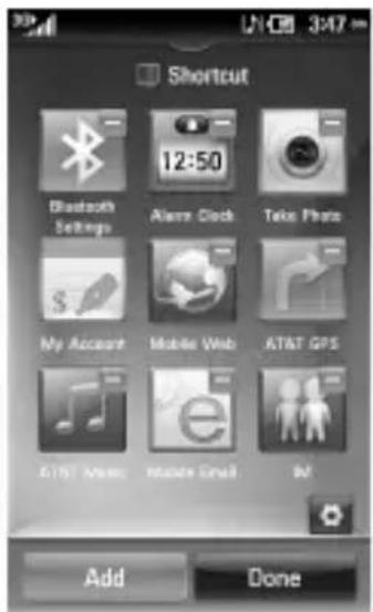 3:47 Shortcut Bluetooth Settings 12:50 Alarm Clock Take Photo My Account Mobile Web AT&T GPS AT&T Music Mouse Email Add Done