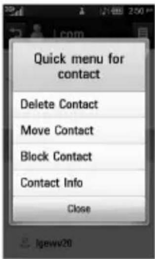 Quick menu for contact Delete Contact Move Contact Block Contact Contact Info Close