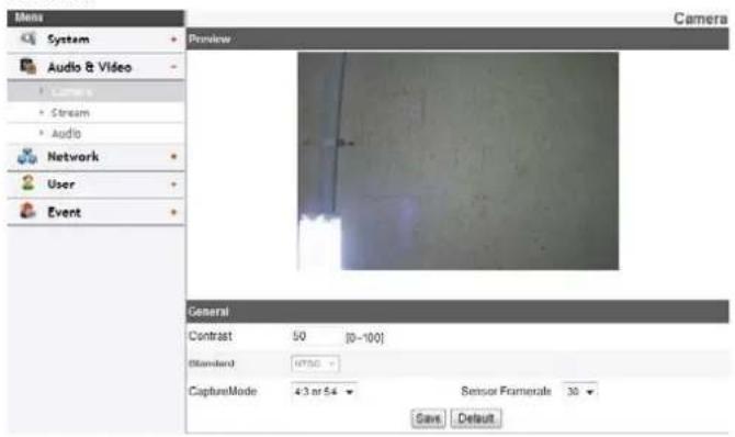Mens System Audio & Video Camers Stream Audio Network User Event Preview Camera General Contrast 50 [0-100] Standard HT50 CaptureMode 43 or 54 Sensor Framedale 30 Save Default