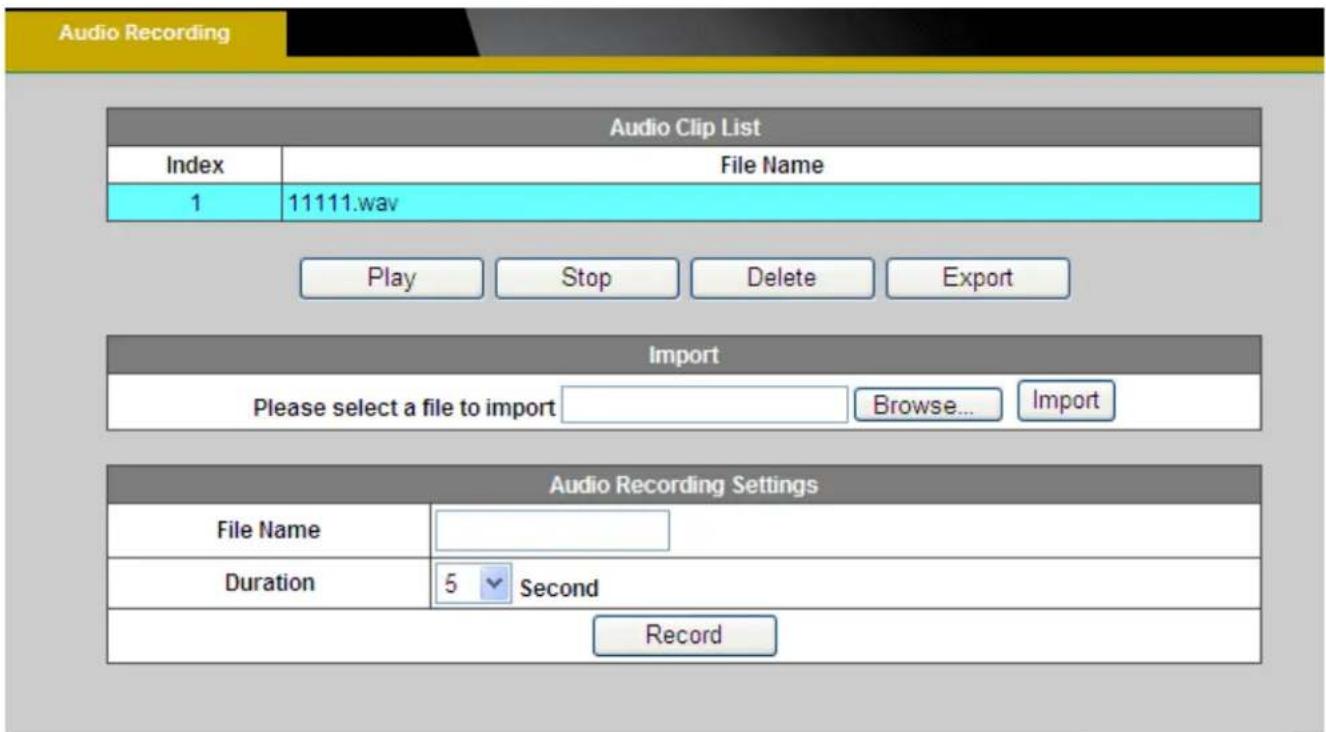 Audio Recording Audio Clip List Index File Name 1 11111.wav Play Stop Delete Export Import Please select a file to import Browse....Import Audio Recording Settings File Name Duration 5 Second Record