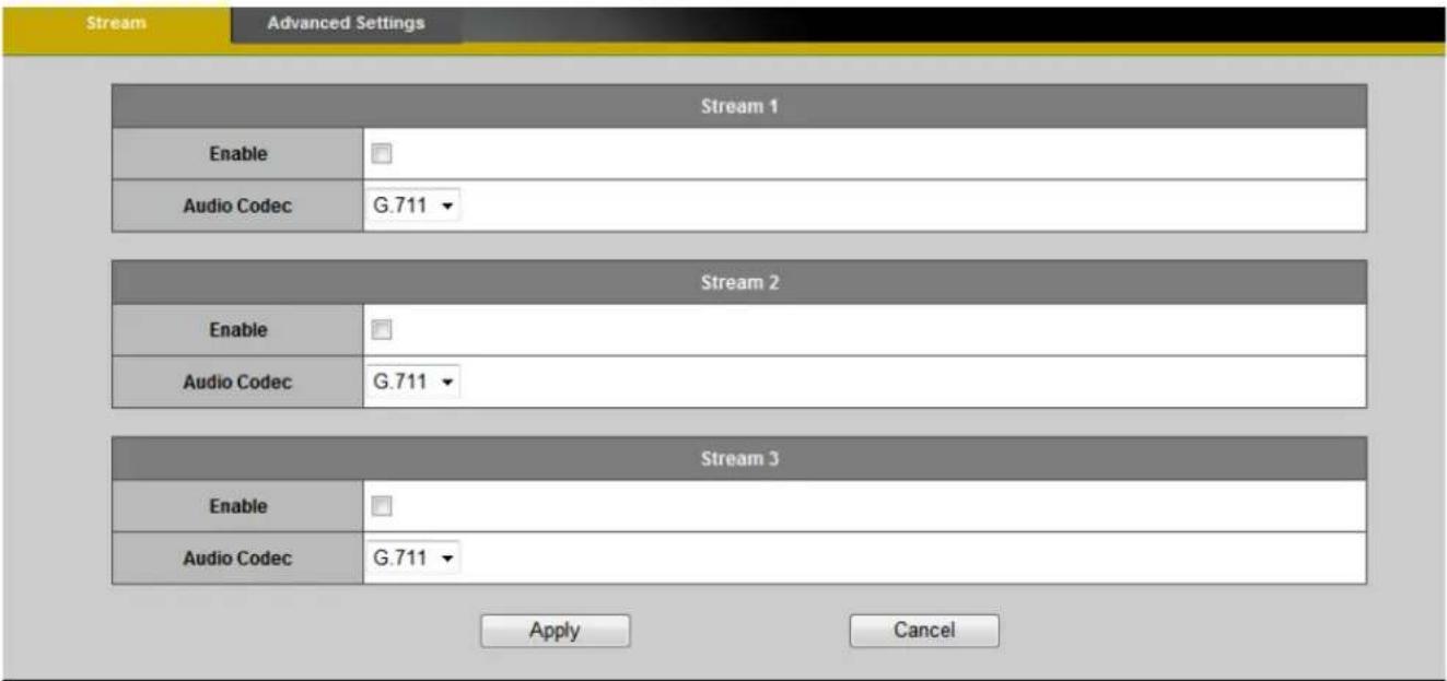 Stream Advanced Settings Stream 1 Enable Audio Codec G.711 Stream 2 Enable Audio Codec G.711 Stream 3 Enable Audio Codec G.711 Apply Cancel