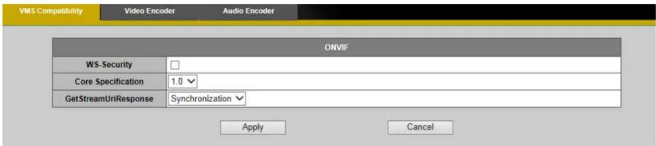 VMS Compatibility Video Encoder Audio Encoder ONVIF WS-Security Core Specification 1.0 GetStreamUriResponse Synchronization Apply Cancel