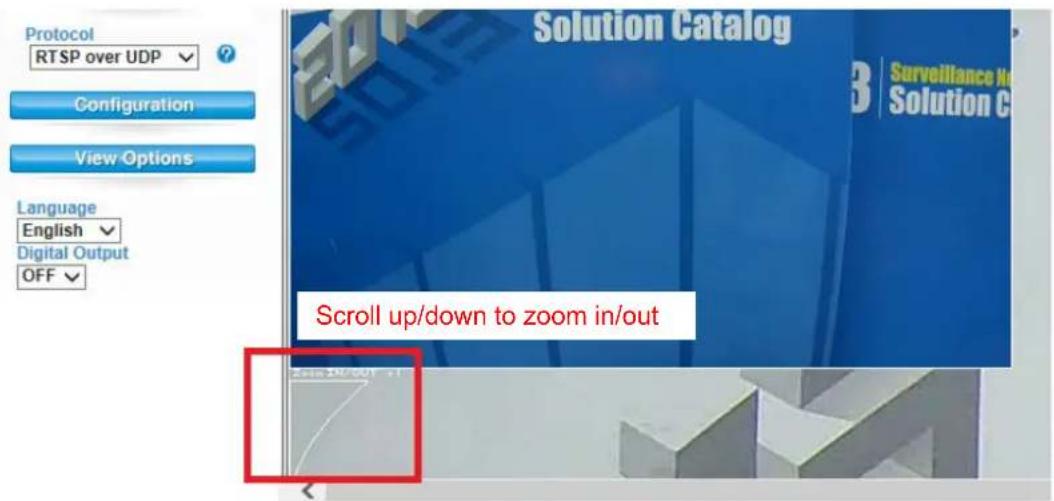 Protocol RTSP over UDP Configuration View Options Language English Digital Output OFF Solution Catalog Surveillance No Solution C Scroll up/down to zoom in/out 2016 IN/OUT +1