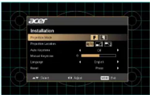 acer Installation Projection Mode Projection Location Auto Keystone Manual Keystone Language Reset Select Adjust Next Next