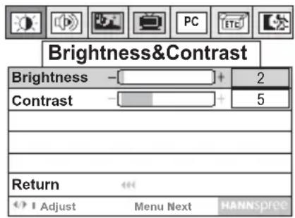 Brightness&Contrast Brightness - + Contrast - + 2 5 Return Adjust Menu Next HANNSPEG
