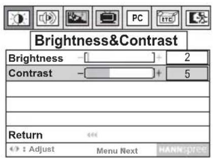Brightness&Contrast Brightness - [ ] + 2 Contrast - [ ] + 5 Return : Adjust Menu Next HANN.pree